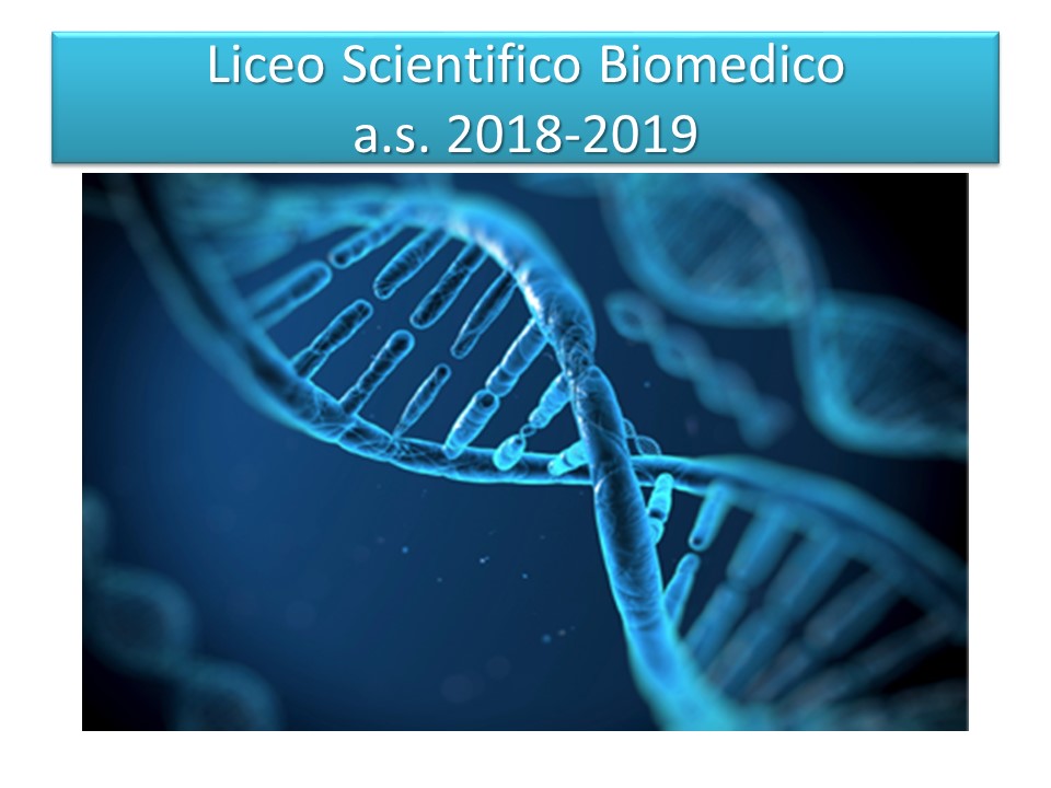 Liceo Scientifico Biomedico dal 2018-19